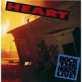 Heart - Rock The House Live !